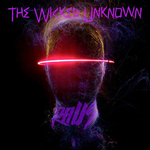 The wicked Unknown