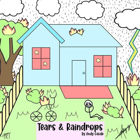 Tears & Raindrops