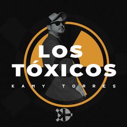 Los Tóxicos