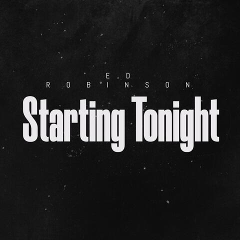 Starting Tonight
