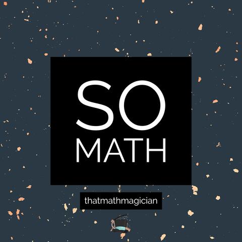 So Math