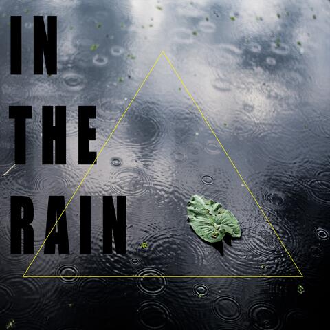 In The Rain