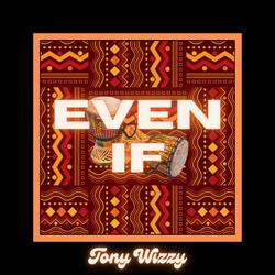 Even If