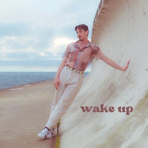 wake up