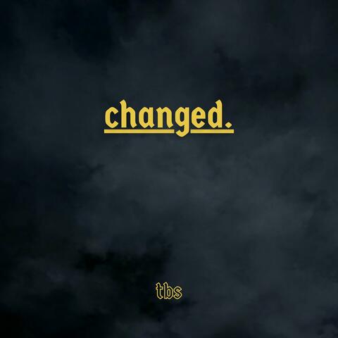 Changed.