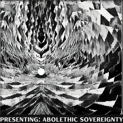 Abolethic Sovereignty