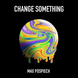 Change Something