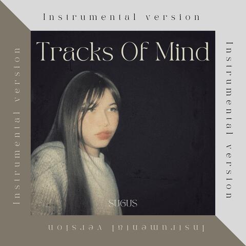 Tracks Of Mind