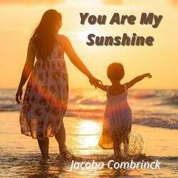 You Are My Sunshine