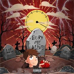 BURY ME AL!VE