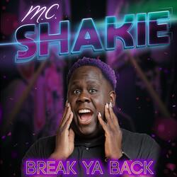 Break Ya Back