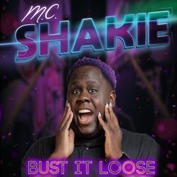 Bust It Loose