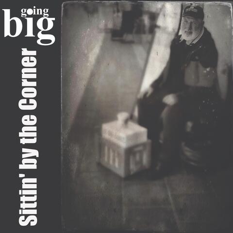 Sittin' by the Corner