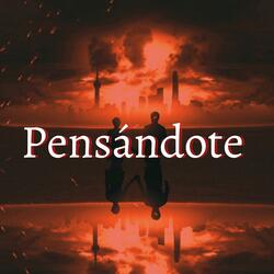 Pensándote