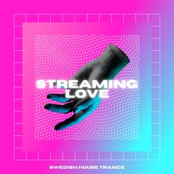 Streaming Love