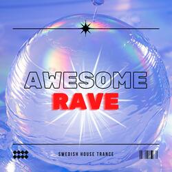 Awesome Rave