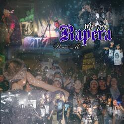 MI Vida Rapera