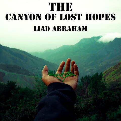 The Canyon Of Lost Hopes
