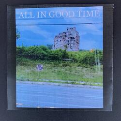 All In Good Time
