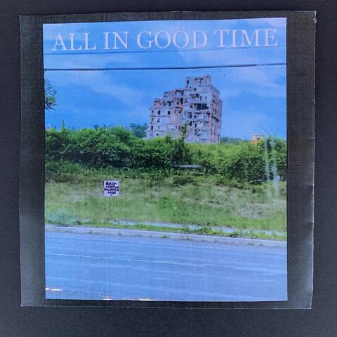 All In Good Time
