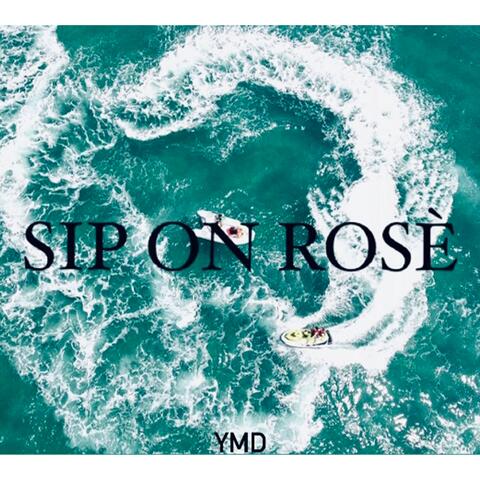 SIP ON ROSÈ