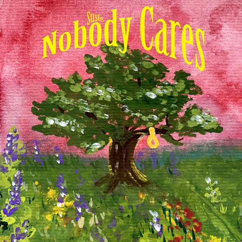 Nobody Cares