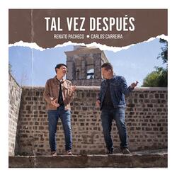 Tal Vez Después