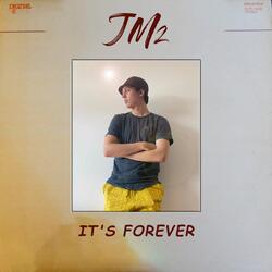 IT'S FOREVER