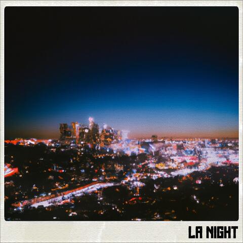 LA NIGHT