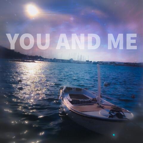 You and Me