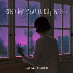 Kendime Zarar Bu Düşünceler