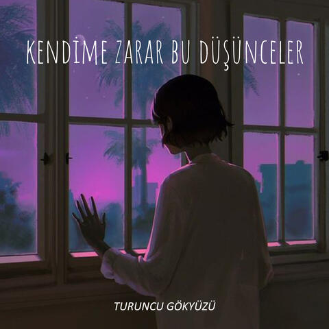 Kendime Zarar Bu Düşünceler