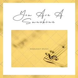 You Are A Sunshine