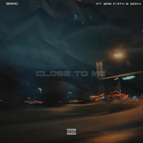 Close To Me