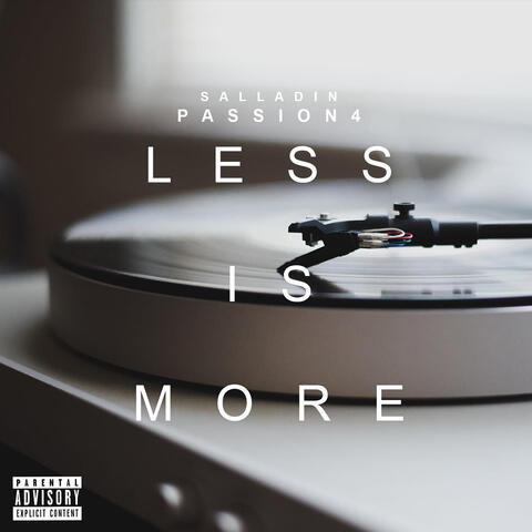 Passion 4: Less Is More