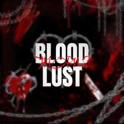 BLOODLUST
