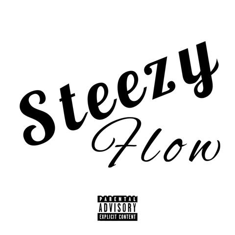 Steezy flow