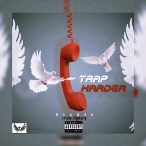 Trap Harder
