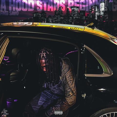 A Hood Stars Beginning