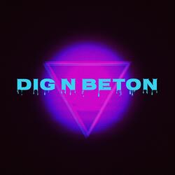 Dig N Beton