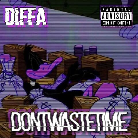 DONTWASTETIME