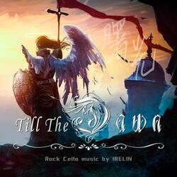 Till The Dawn - Rock Cello