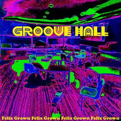 Groove Hall