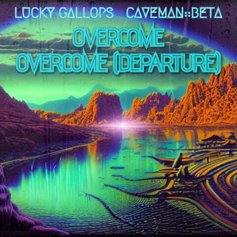 Overcome - Overcome (Departure)