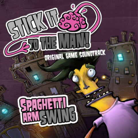 Spaghetti Arm Swing (Stick it to the Man Original Game Soundtrack)