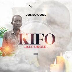 Kifo (R.I.P Uncle)