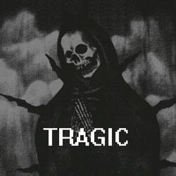 TRAGIC