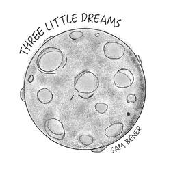 Three little dreams