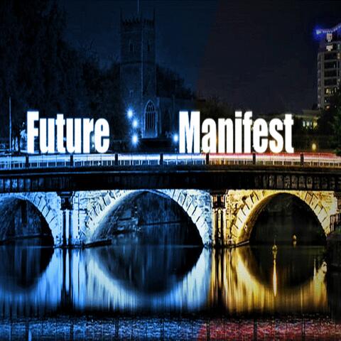 Future Manifest
