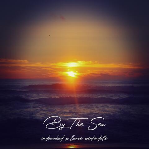 By The Sea